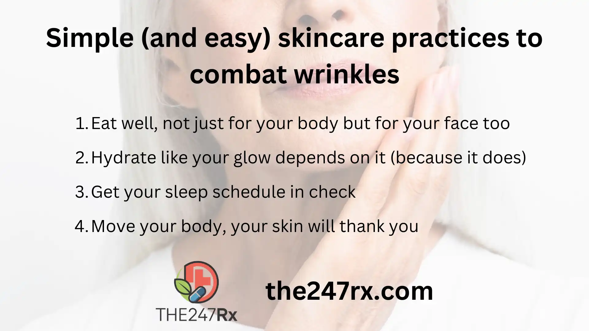 Simple and easy skincare practices to combat wrinkles infographic